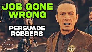 JOB GONE WRONG Complete Mission Guide in STARFIELD | How to Persuade The Bank Robbers to Surrender