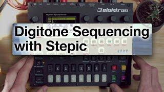 Unique evolving sequences with Digitone and Stepic: How to