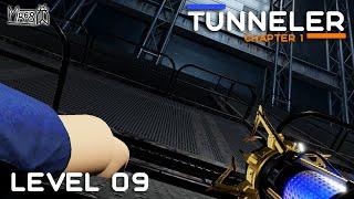 TUNNELER – Chapter 1 – Level 9