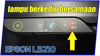 Reset Epson L3210 lampu berkedip bersamaan