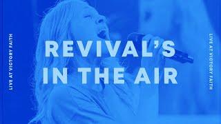 Revival's In The Air  |  Live At Victory Faith