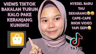 CARA MENGATASI VIEWS TIKTOK YANG TURUN KALAU PAKAI KERANJANG KUNING ! BEGINI ALASANNYA | djzayanti