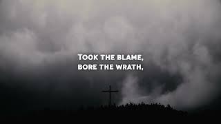 The Power Of The Cross | Travis Cottrell | Lyrics