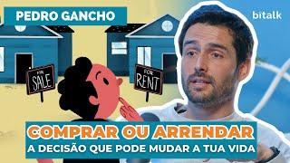 #175: COMPRAR OU ARRENDAR CASA? A DECISÃO QUE PODE MUDAR A TUA VIDA c/ Pedro Gancho