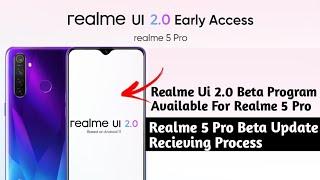 Realme 5 Pro Realme Ui 2.0 Early Access Form Open | Realme Ui 2.0 Beta Program Available For 5 Pro