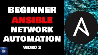 Ansible For Network Automation - GNS3 Labs - Video 2