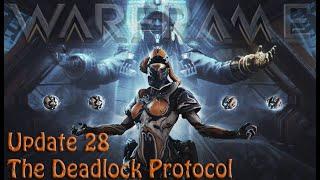 Warframe - Update 28: The Deadlock Protocol