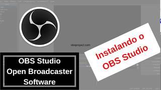 Instalação do OBS Studio - Passos Básicos