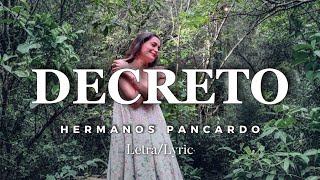 La canción más hermosa para manifestar amor propio / Decreto  / Hermanos Pancardo / lyric - letra