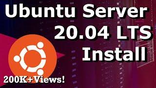 Ubuntu Server 20.04 LTS Install - (Step by Step Tutorial For Beginners)
