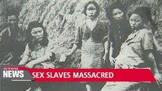 Footage unveiled of Japan's massacre of Korean sex slaves in 1944