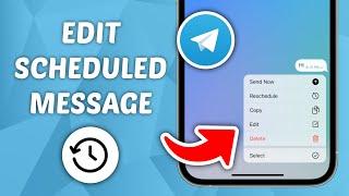 How to Edit scheduled Message on Telegram