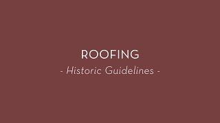 Historic Roofing Guidelines