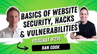 Basics of Website Security, Hacks and Vulnerabilities with Dan Cook