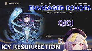 Qiqi - Envisaged Echoes Icy Resurrection | Genshin Impact