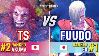 SF6  TS (#2 Ranked Akuma) vs FUUDO (#1 Ranked Ed)  Street Fighter 6 High Level Gameplay