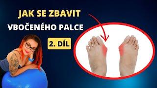 JAK NA VBOČENÝ PALEC - CVIKY NA VBOČENÉ PALCE Hallux Valgus #palec #pavlamodra #fyzioterapie #hallux