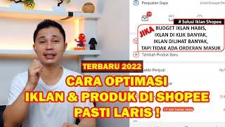 Strategi Cara Optimasi Iklan Dan Produk Di Shopee 2022, Produk Laris Dengan Modal Iklan Murah