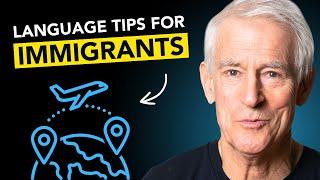 Essential language tips for immigrants