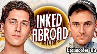 The Story Of Inked Abroad | EP 83 ft Dakota Weik | Unemployable Podcast