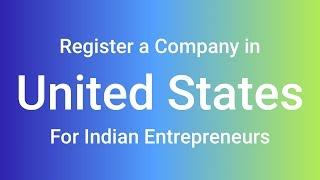 How to Register a Company in USA - For Indian Entrepreneurs | Enterslice