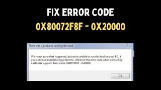 How to Fix Error Code 0x80072f8f - 0x20000 on Windows 11/10