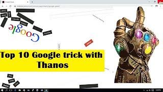 Top 10 leatest Google trick  with Thanos 2020