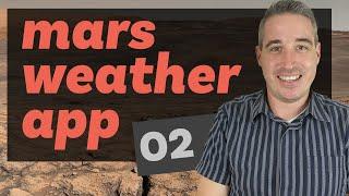 Creating a Mars Weather App - HTML & CSS part 2