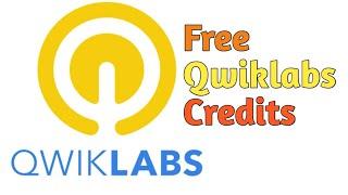 Get Free Qwiklabs Credits || No-Cost Credits and Where to Find Them || 100% Working