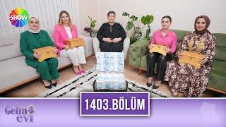 Gelin Evi 1403. Bölüm | 5 Aralık 2024