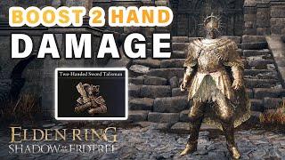 How to get Two Handed Sword Talisman ► Elden Ring DLC