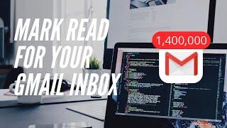 Mark ALL Unread Email to Read for Gmail in 1 Minute