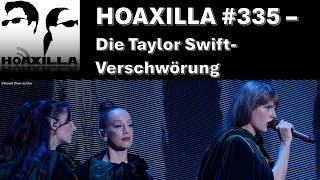 Hoaxilla #335 - Die Taylor Swift-Verschwörung