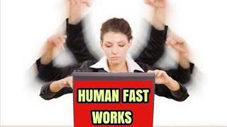 excellent human fast work