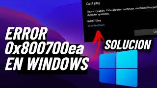 Como solucionar el Error 0x800700ea Windows 11/10/8