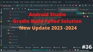 Android Studio Gradle  Build Failed Solution New Update 2024 -2025   Type 35