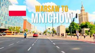 Driving in Poland  from the capital Warsaw to Mnichów in June 2024