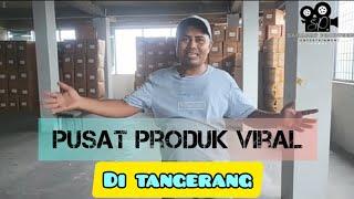 Gudang Produk Import Viral Termurah Di Tangerang !