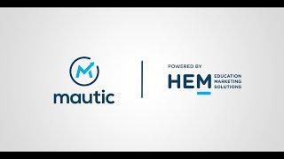 An Introduction to Mautic by HEM for Schools (2022)