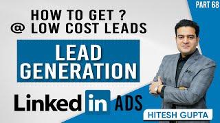 Lead Generation LinkedIn Ads Full Tutorial | How to Generate Leads on LinkedIn #linkedinads