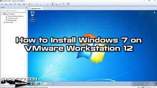 How to Install Windows 7 on VMware Workstation 12 | SYSNETTECH Solutions