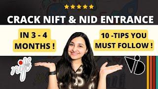 HOW TO CRACK NIFT AND NID ENTRANCE EXAMS IN 3-4 MONTHS | 10 ESSENTIAL TIPS TO  YOU MUST FOLLOW NOW !