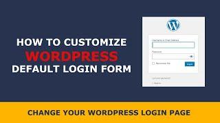 How To Customize Your Wordpress Login Page Without Plugin || Custom Login Form