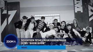 Seventeen Tetap Unjuk Kekompakan Di MV “Boom Boom”