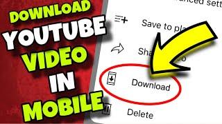 (NEW TRICK) How To Download YouTube Video in Mobile App | YouTube Video Downloader