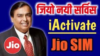 Jio SIM - iActivate Update 2024 | jio iActivate eSIM activation process 2024 | My Jio Update 2024 |