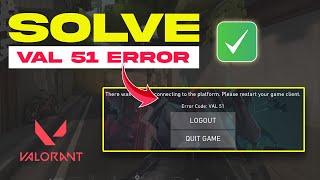 How to Fix Val 51 Error Valorant | Valorant Error Code Val 51 | Val 51 Error
