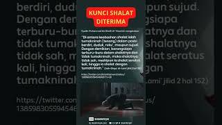 KUNCI SHOLAT DITERIMA #islam #shorts