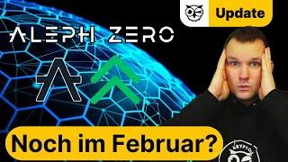 Kommt das noch im Februar?! Wilde Spekulationen um AZERO! Aleph Zero News!