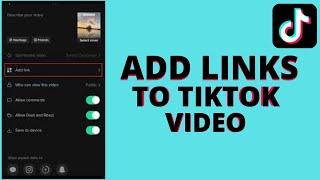 How to add links to tiktok videos